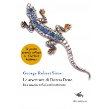 Le avventure di Dorcas Dene | George Robert Sims